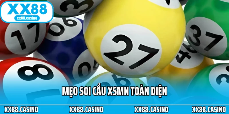 Mẹo soi cầu XSMN toàn diện